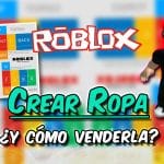 ¿Cuánto Cuesta Crear una Prenda en Roblox? Descubre Todo Aquí